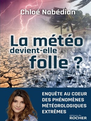 cover image of La météo devient-elle folle ?